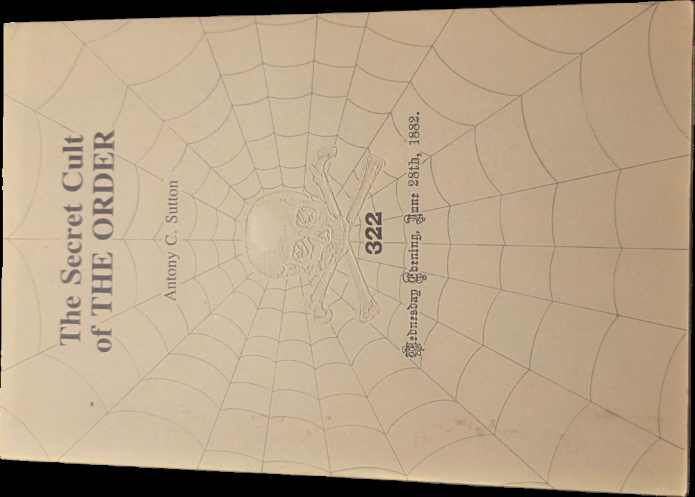 The Secret Cult of the Order by Antony C. Sutton 1984 1st Edition Book